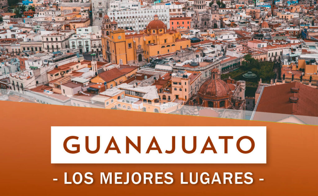 Guanajuato Top 10