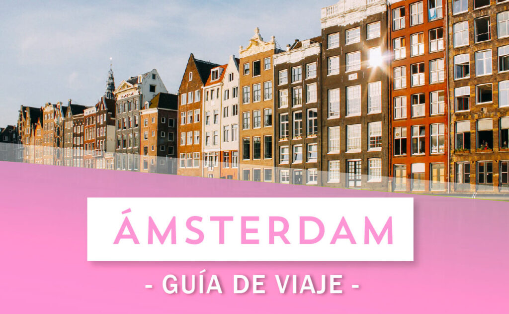Guía de Viaje Ámsterdam