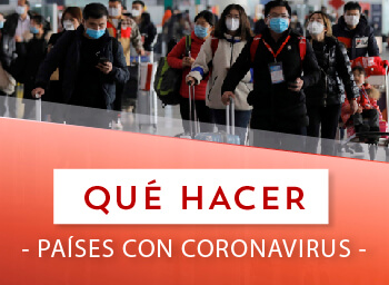 Qué hacer si el coronavirus te afecta en otro país.