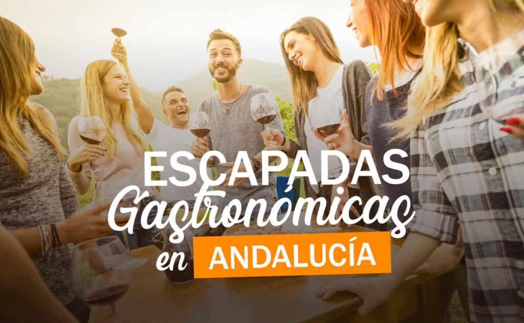Escapadas gastronómicas Andalucía