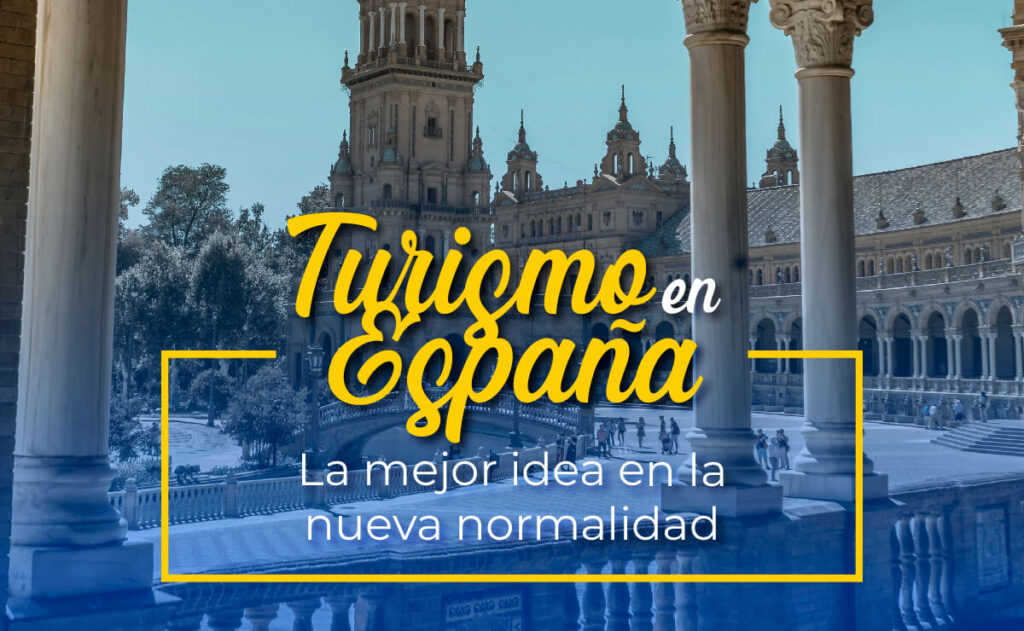 Turismo en España, nueva normalidad