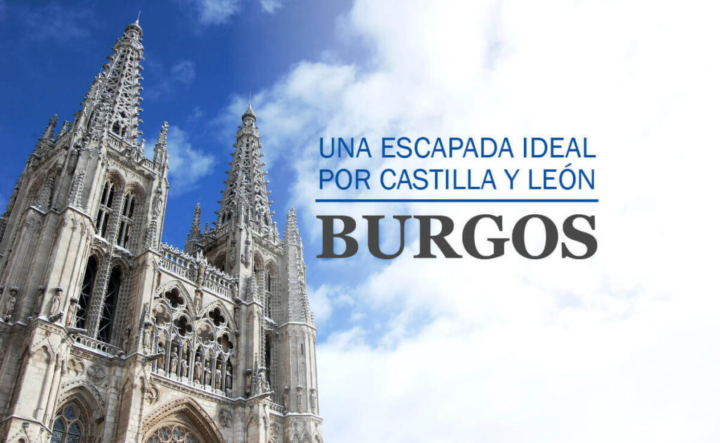 Escapada Recomendada a Burgos