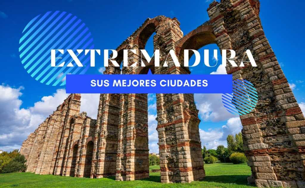Mejores destinos de Extremadura