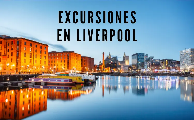 excursiones liverpool